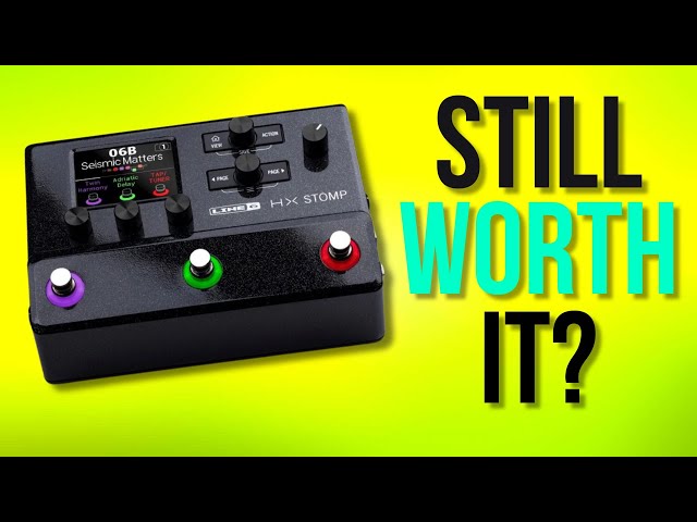 The Line 6 HX Stomp | Still Relevant in 2025?