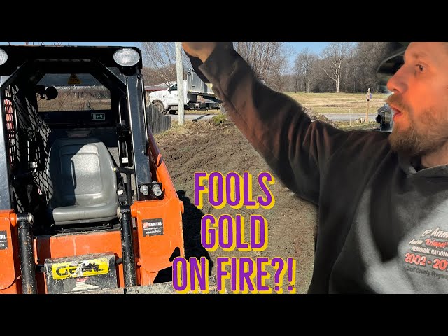 Fools Gold on Fire?! Apparently Anyone Can Rent a Skid Steer