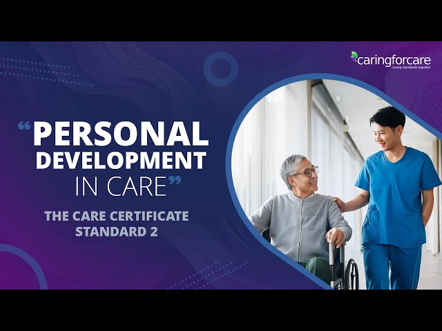 The Care Certificate Standard 2: Personal Development (Workbook)