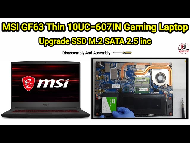 How To Upgrade SSD M.2 SATA In HDD Slot MSI GF63 Thin / Disassembly And Assembly