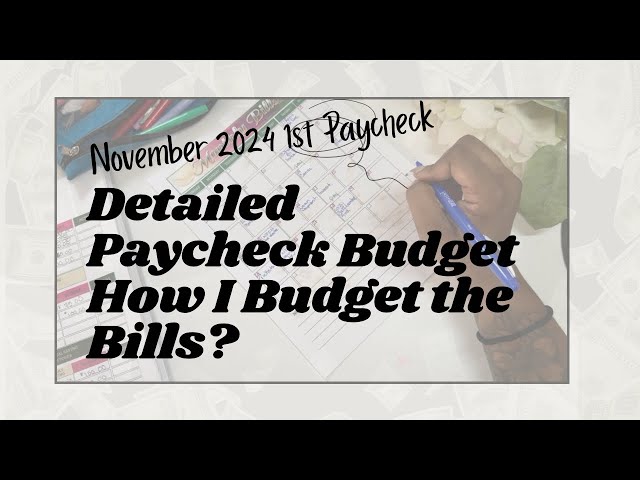 Detailed Paycheck Budget- How I Budget the 1st check in November 2024