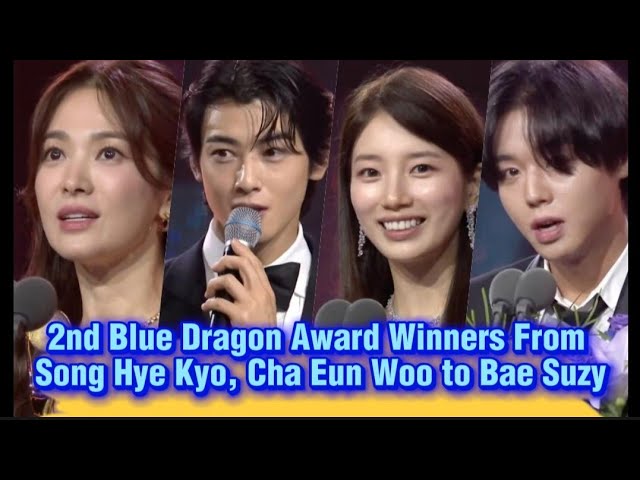 List of 2nd Blue Dragon Series Award Winners, From Song Hye Kyo, ASTRO's Cha Eun Woo to Bae Suzy