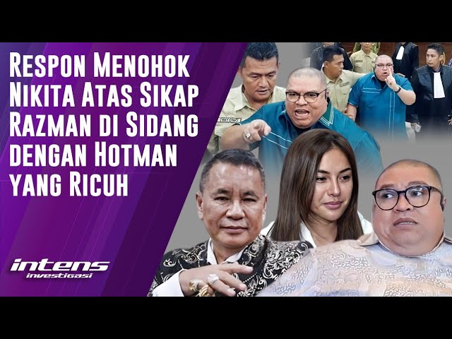 Respon  Nikita Atas Sikap Razman di Sidang dengan Hotman yang  Ricuh