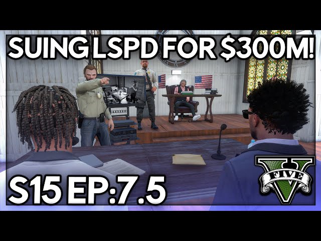 Episode 7.5: Suing LSPD For $300M! | GTA RP | GWRP Whitelist