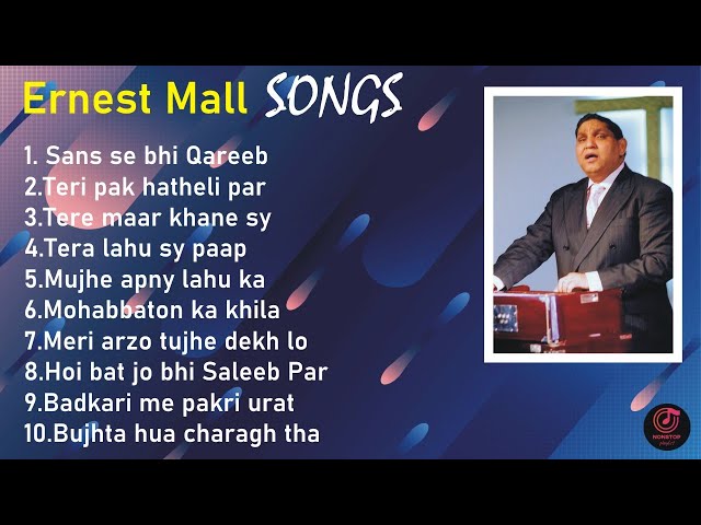 Best Masihi Geet Collection By | Ernest Mall (Late) | Nonstop Playlist