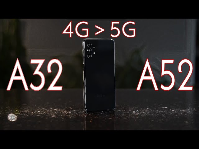 Galaxy A32 & A52 - 4G BETTER THAN 5G & ALMOST FLAGSHIP