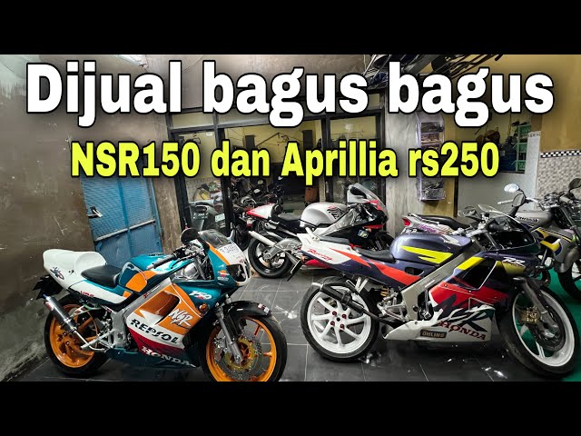 NSR sp‼️Aprillia rs250‼️zx150 dan motor2 Hendon 2TAK lokasi di jember