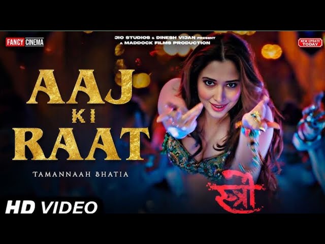 Aaj Ki Raat | Stree 2 | Tamannaah Bhatia | Sachin-Jigar | Madhu banti | Divya |