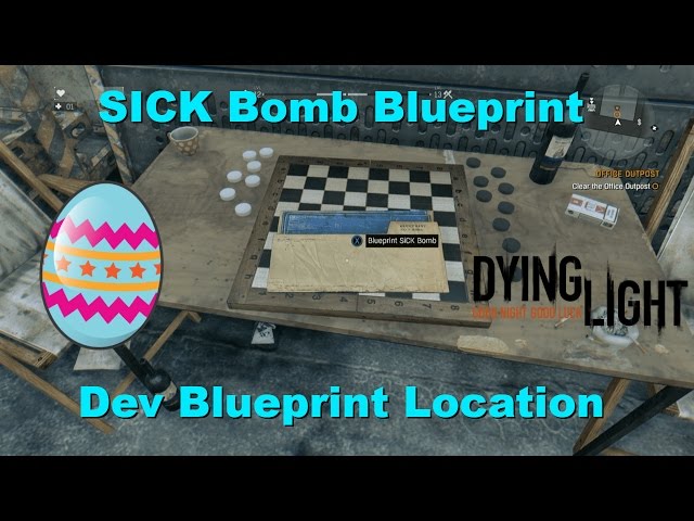 SICK Bomb Developer Blueprint // Dying Light Enhanced Edition