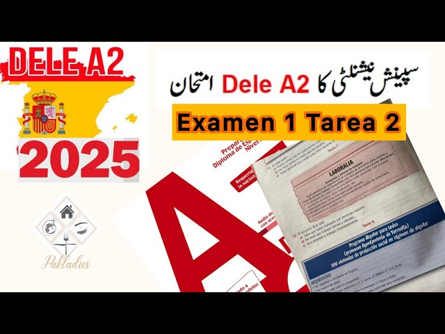 DELE A2 ki Tiyari Urdu | Examen 1 TAREA 2 |  Lectura 2 | Spanish Nationality 🇪🇸 Exam Easy