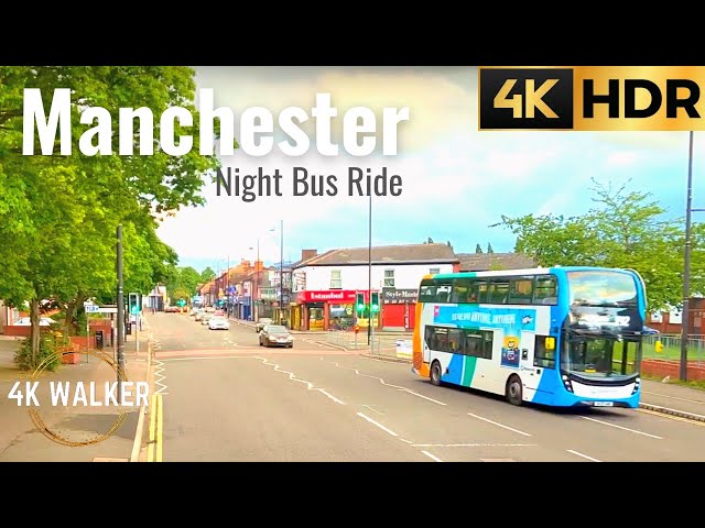 【4K HDR】 Night Double decker Bus ride in Manchester 2022 🚌 | Route 192 | 4K HDR Bus tour in UK