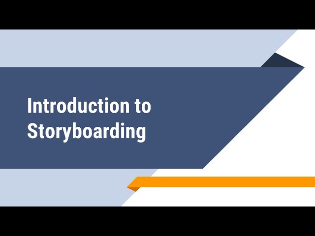 Introduction to Storyboarding