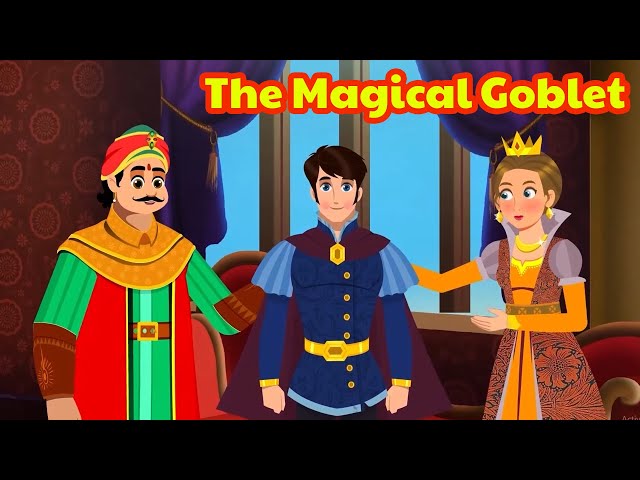 The Magical Goblet | King and Queen Story | Jadui Tokri | English Fairy Tales