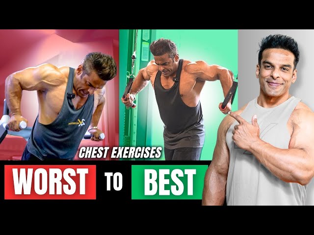 Worst to Best Chest Exercises 2025 | Yatinder Singh