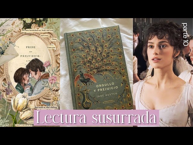 ASMR ✦ Lectura 📚💐Orgullo y Prejuicio de 𝐉𝐚𝐧𝐞 𝐀𝐮𝐬𝐭𝐞𝐧 ⊹ cap 21 y 22