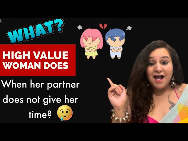 Partner time nahi deta? | How high value man / woman will handle this situation?