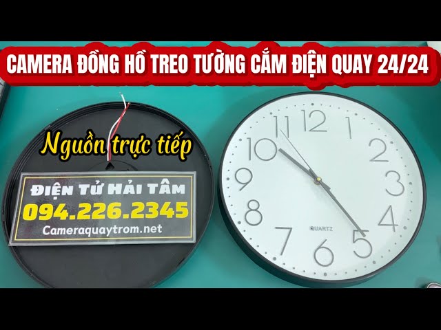 Camera Nguỵ Trang Đồng Hồ Treo Tường Dùng Nguồn Điện Trực Tiếp Quay Liên Tục 24/24 Không Cần Pin