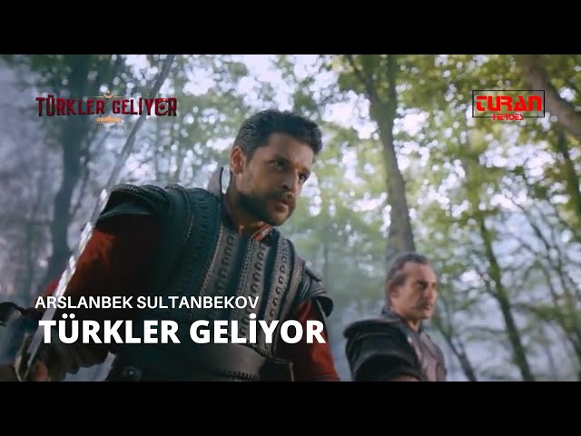 Arslanbek Sultanbekov - Türkler Geliyor | OST. Türkler Geliyor : Adaletin Kılıcı