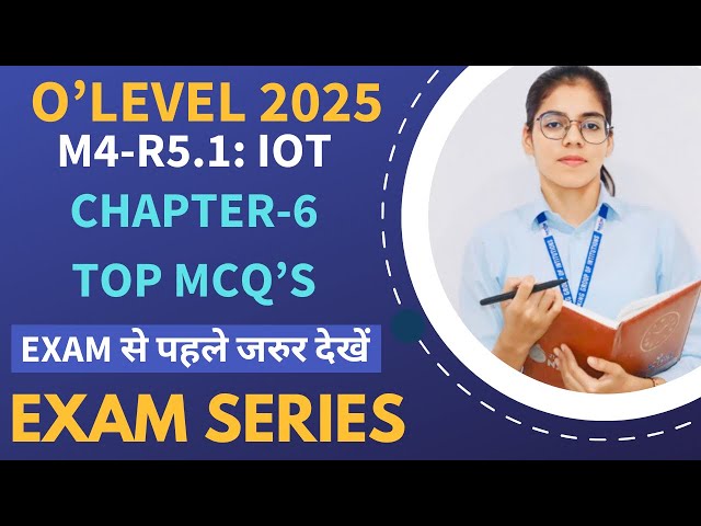 IOT M4-R5.1 Top MCQs| महा मैराथन | O Level Theory Exam Practice | IOT MCQ class | O Level Exam 2025