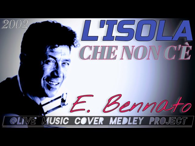 "L'isola Che Non C'è" Edoardo Bennato 2002, @livemusiccoverdfgerry9815 Natural Beat Ballad