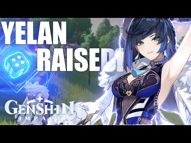 YELAN RAISED! SHE'S AMAZING! (Genshin Impact)