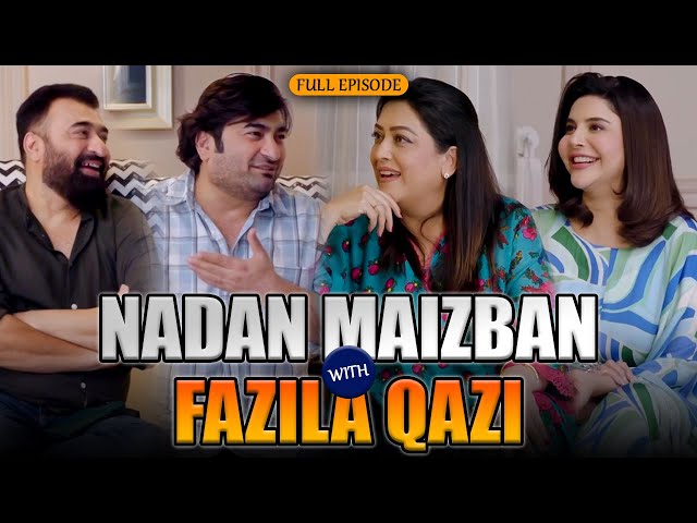 Nadaan Maizban With Fazila Qazi | Yasir Nawaz | Nida Yasir | Danish Nawaz | Full Episode