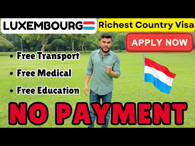 How to apply Luxembourg Free Work Visa - 2024 | Luxembourg Work Permit  #visa #immigrationvisa #eur