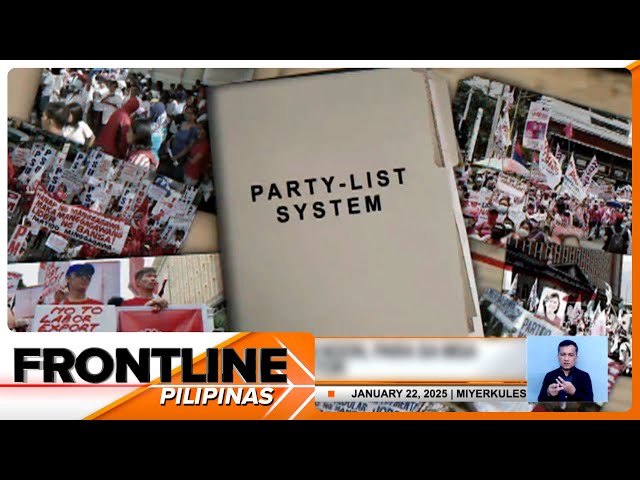 Party-list system ngayon, puno na ng negosyante, political dynasty, malalaking partido