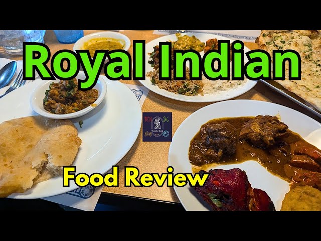 Royal Indian Cuisine Review: A Taste of India's Regal Flavors