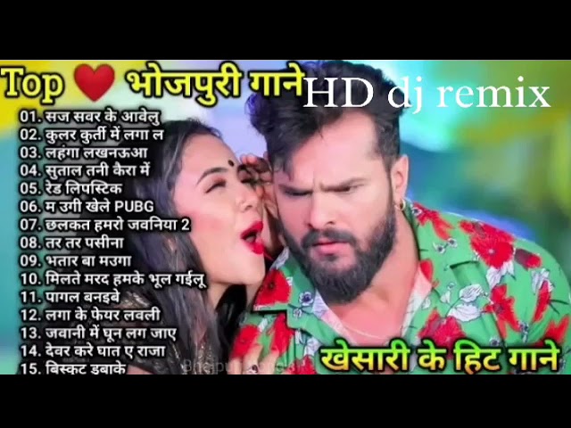 Khesari Lal Yadav ka10सबसेे हिट गाना -Best Top 10 Songs 2021 kajal Raghwani,