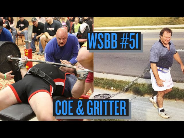 Westside Barbell Podcast #51  - Coe & Gritter, The Night Crew