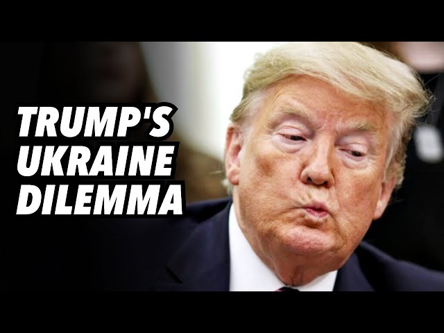 Trump's Ukraine dilemma, escalate or walk away