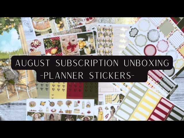 August Planner Sticker Subscription Box Unboxing