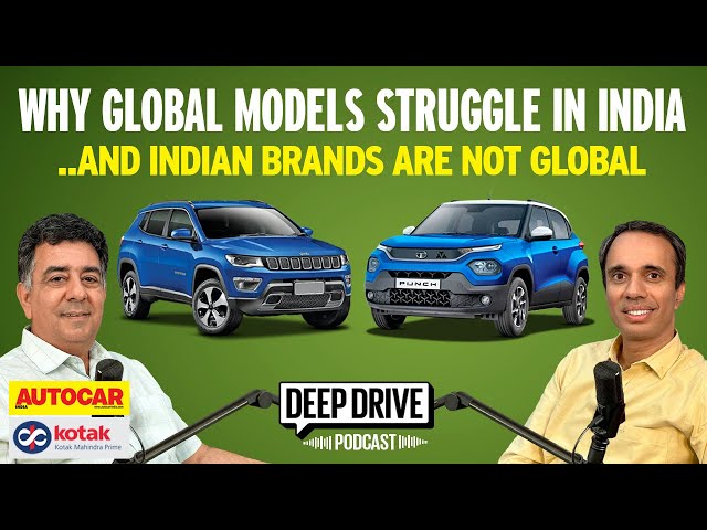 Is India truly a global car market? | Deep Drive Podcast Ep. 45 | Autocar India