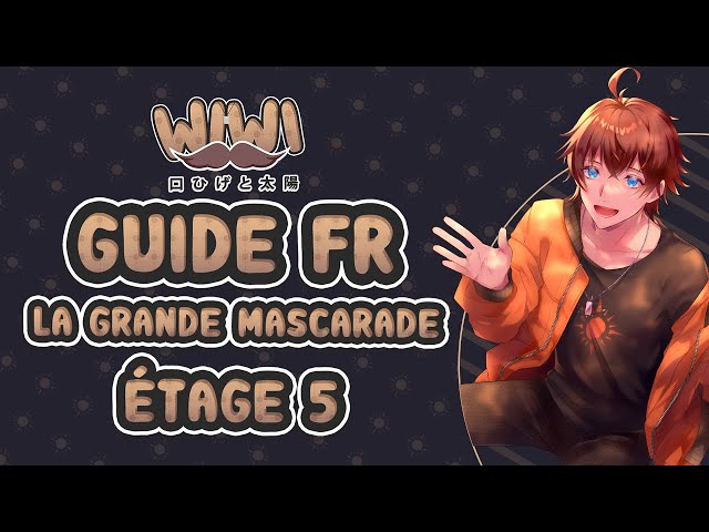 Guide FR Grande Mascarade - Étage 5 : La fratrie des glikhélones