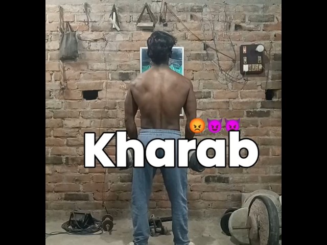 Kharab. . #afjalkhandesigymfitness #desi #gym #fitness #style #status #story #strong #struggle