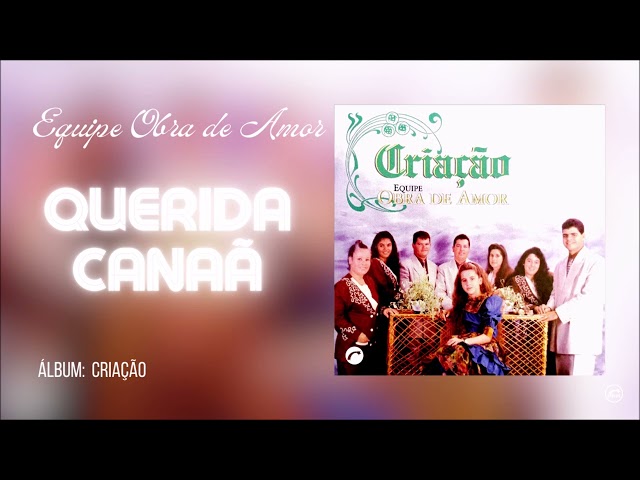 Querida Canaã - Equipe Obra De Amor feat Ninfa E Cálita |Áudio Oficial lCD Criação| #NetworkBelém