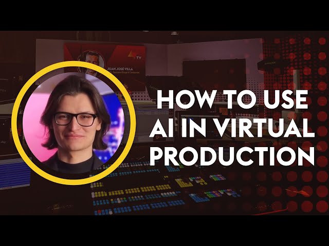 How to use AI in Virtual Production