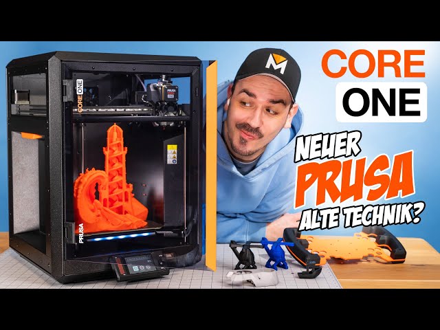 Prusa CORE One | Überzeugt der neue 3D Drucker 2025? (inkl. Bambu Vergleich)