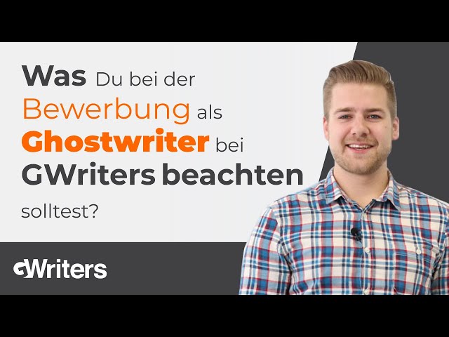 Was Du bei der Bewerbung als Ghostwriter bei GWriters beachten solltest?