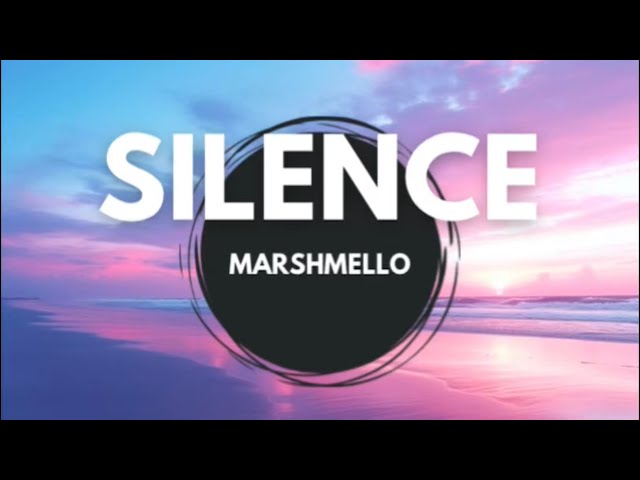 MARSHMELLO - SILENT ft. KHALID