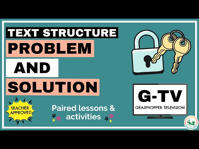 Problem and Solution Text Structure Nonfiction Text for Kids