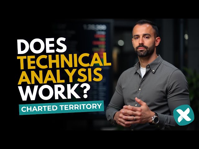 Does Technical Analysis Work? | Charted Territory Ep. 16