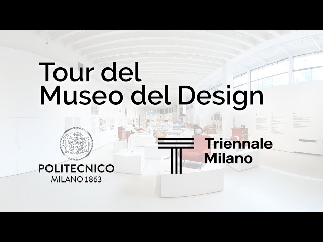 Tour del Museo del Design Triennale Milano (maggio 2022)