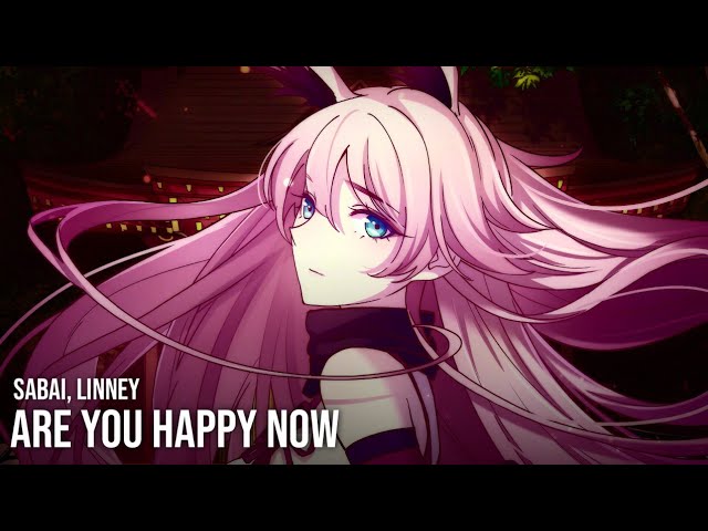 Sabai & Linney - Are You Happy Now (Lyrics)