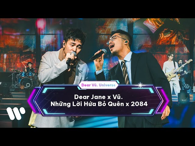 Dear Vũ. Universe🪐 Dear Jane x Vũ. - Những Lời Hứa Bỏ Quên x 2084 ＠ CHILL CLUB Award 23/24