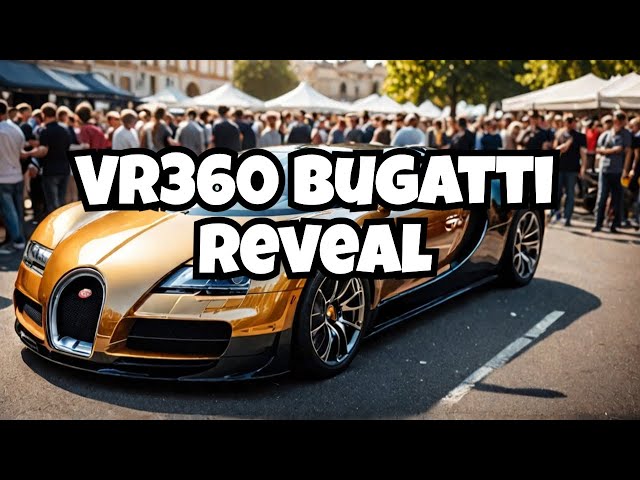 Brand New Bugatti Veyron Reveal - VR360 Experience | UK Car Events 4th August 2024