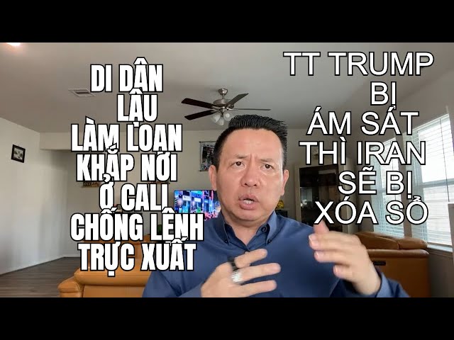 TIN NÓNG | DI DÂN LẬU LÀM LOẠN KHẮP NƠI Ở CALI CHỐNG LỆNH TRỰC XUẤT CỦA TT TRUMP .....