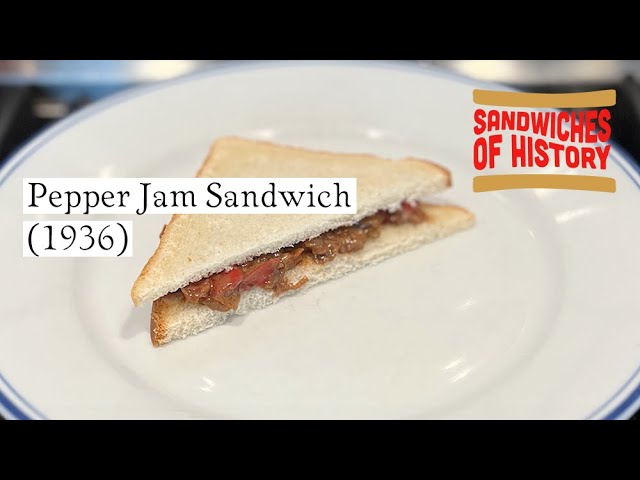 Pepper Jam Sandwich (1936) on Sandwiches of History⁣