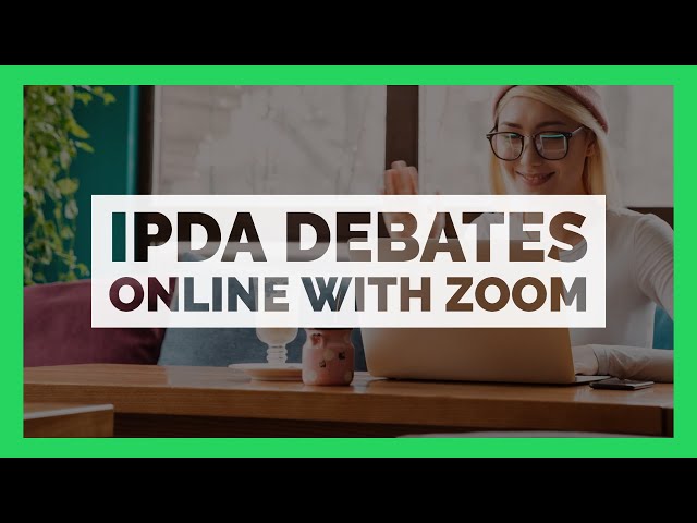 IPDA Debates Online with Zoom